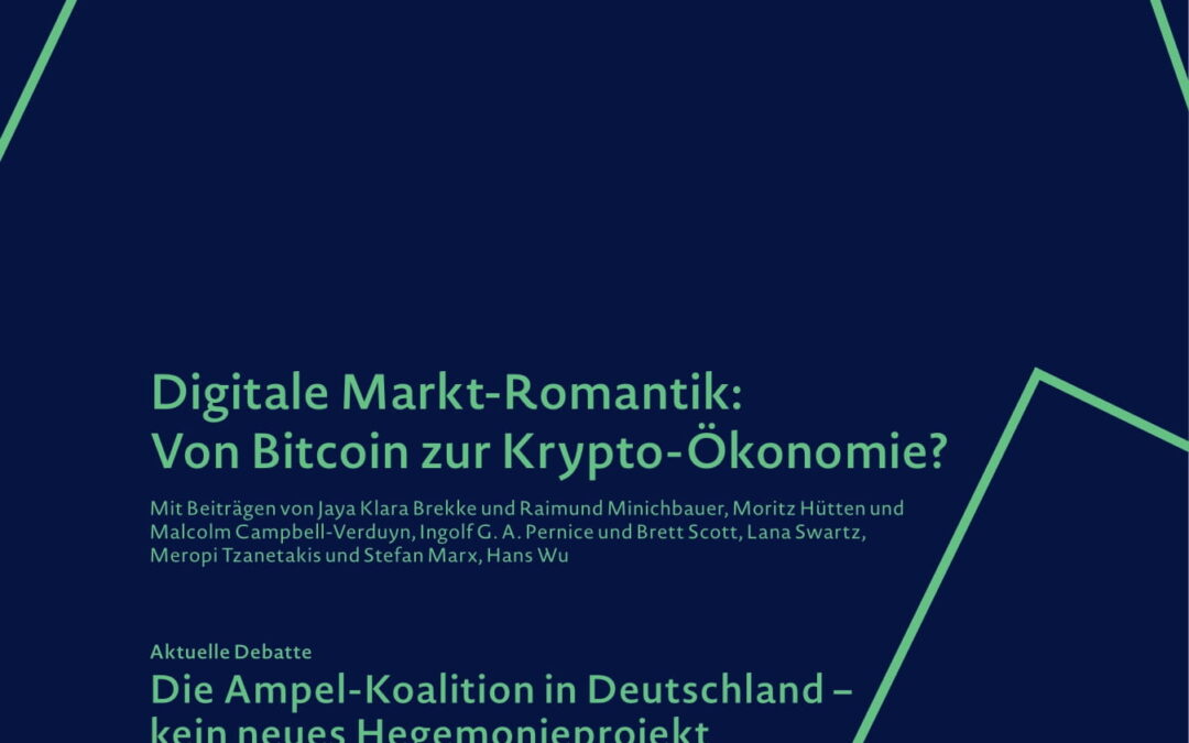 Der Kurswechsel 1/2022 ist da: Digitale Markt-Romantik: Vom Bitcoin zur Krypto-Ökonomie?