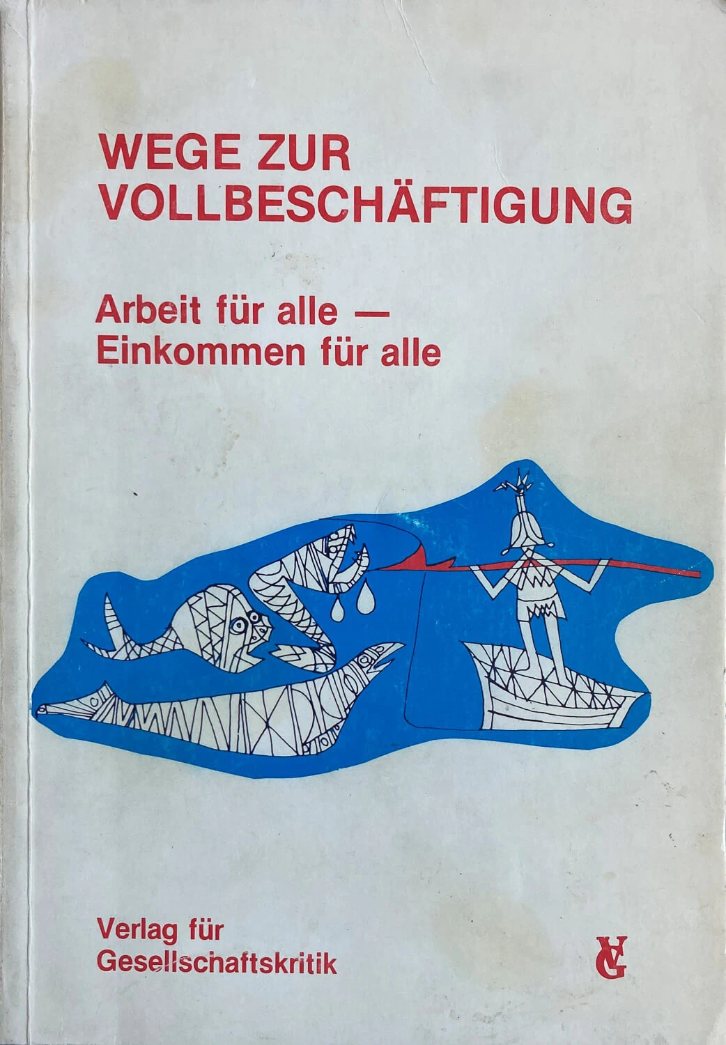 1985_Wege zur Vollbeschäftigung Cover