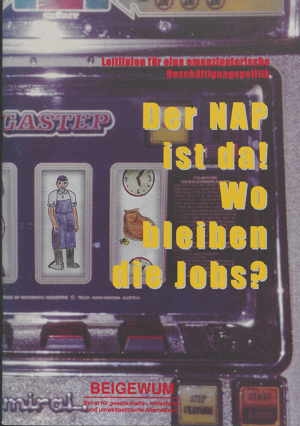 1998_Der NAP ist da Wo bleiben die Jobs_Cover