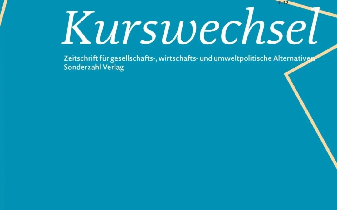 Der neue Kurswechsel 2/2025: (Gesellschafts-)kritische Ökonomie in Österreich