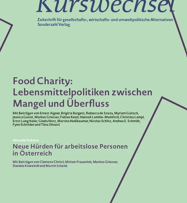 Der neue Kurswechsel 1/2026: Food Charity: Lebensmittelproduktion zwischen Mangel und Überfluss